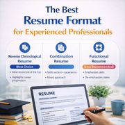 The Best Resume Format for Experienced Professionals