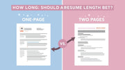 How Long Should a Resume Be? One Page vs. Two Pages
