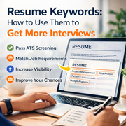 Resume Keywords: How to Use Them to Get More Interviews