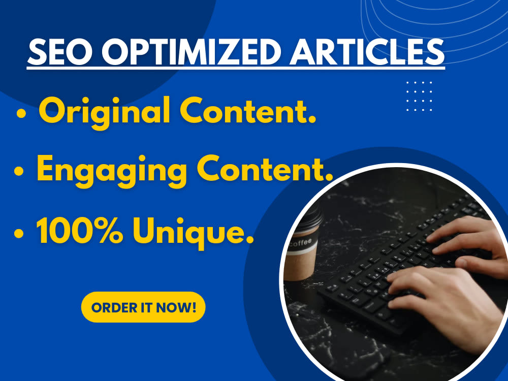 I will write high quality SEO blog posts and articles (Upto 1500 words)
